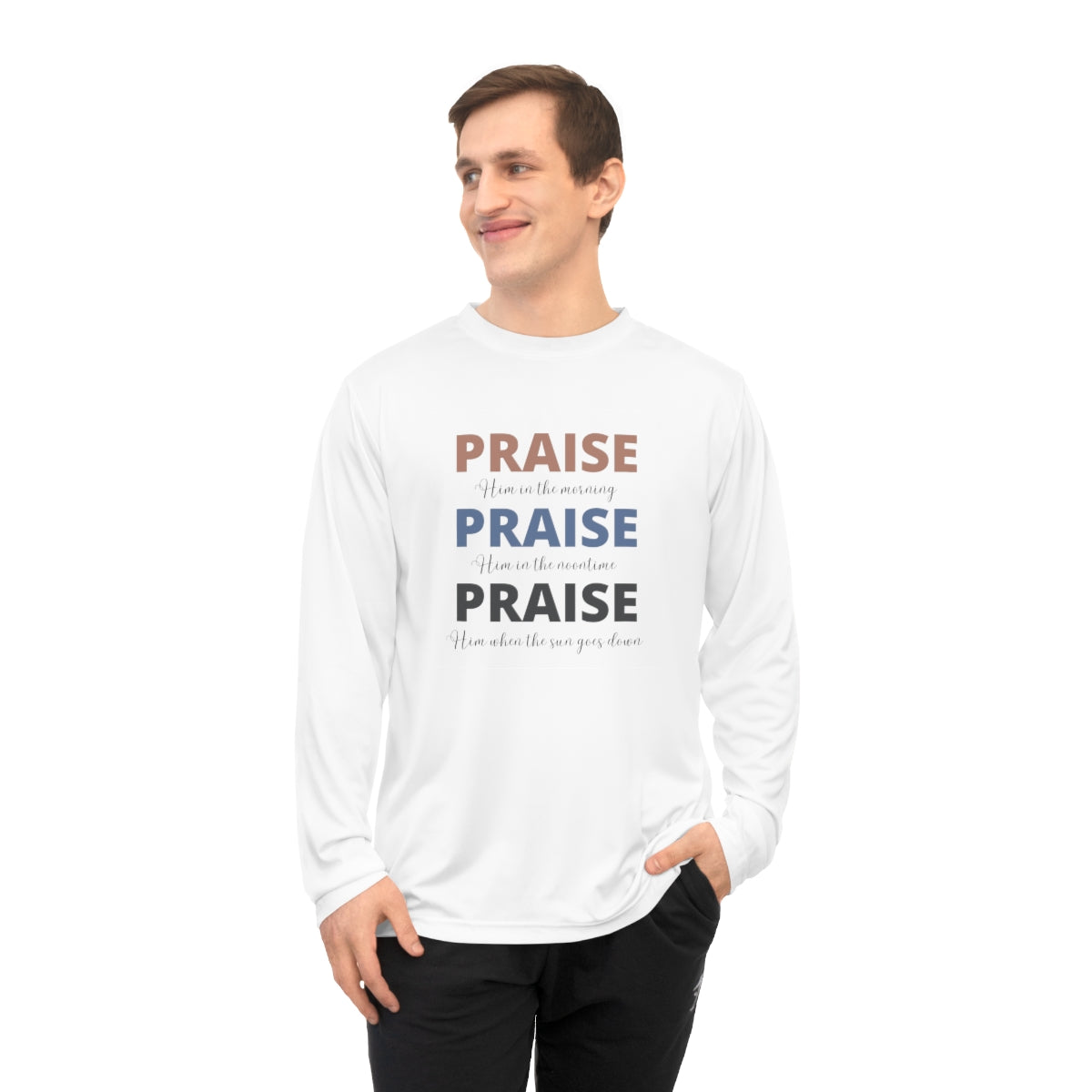 Praise Him Unisex Performance Long Sleeve Shirt