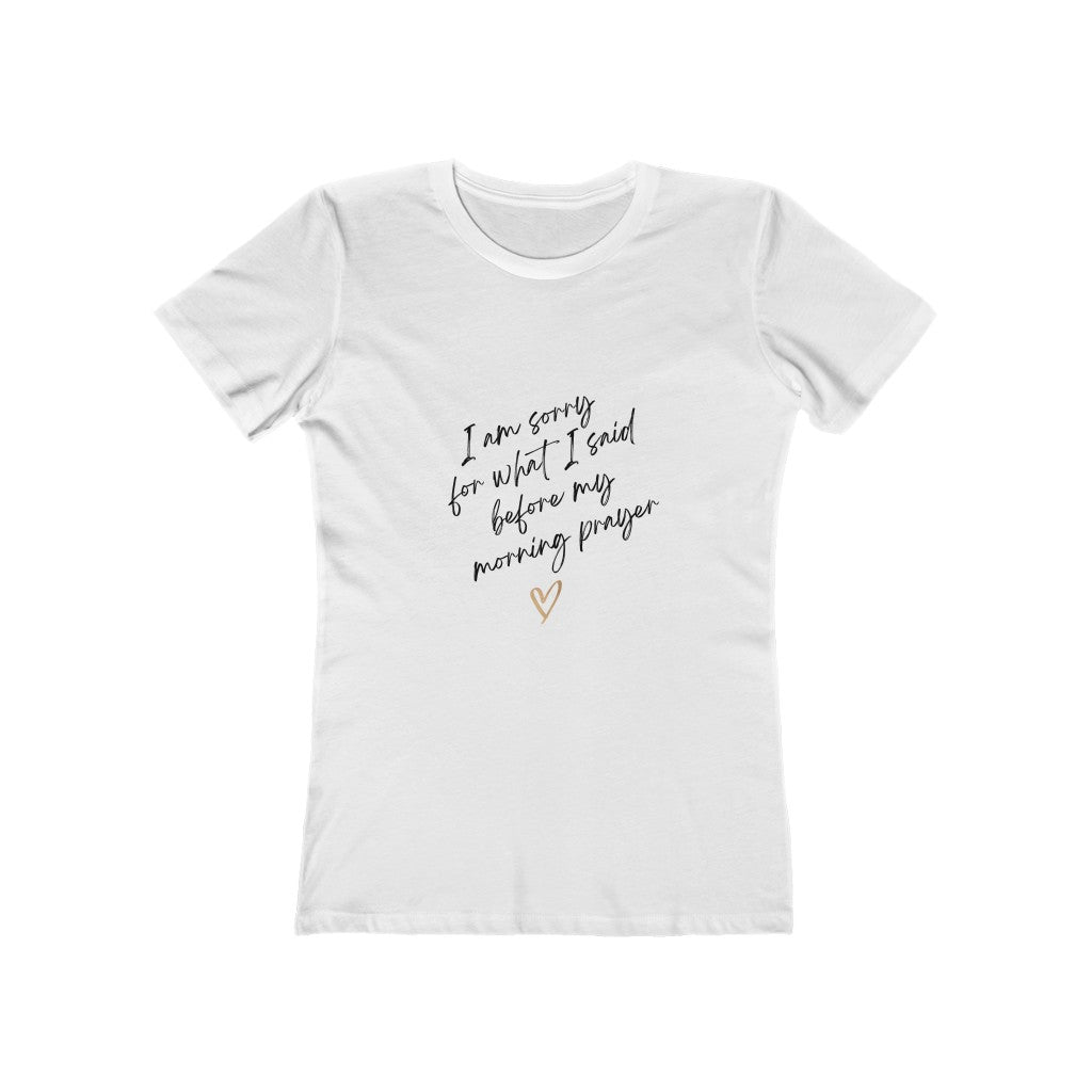 "I'm Sorry For What I Said..." Tee