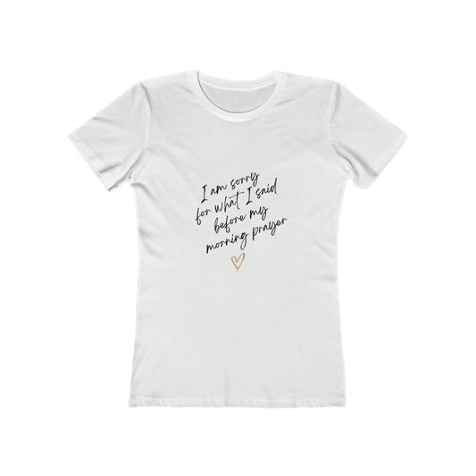 "I'm Sorry For What I Said..." Tee